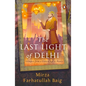 The Last Light in Delhi - Hardcover