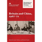 Britain and China, 1967-72 - Hardcover