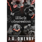 Illicit Obsession - Paperback