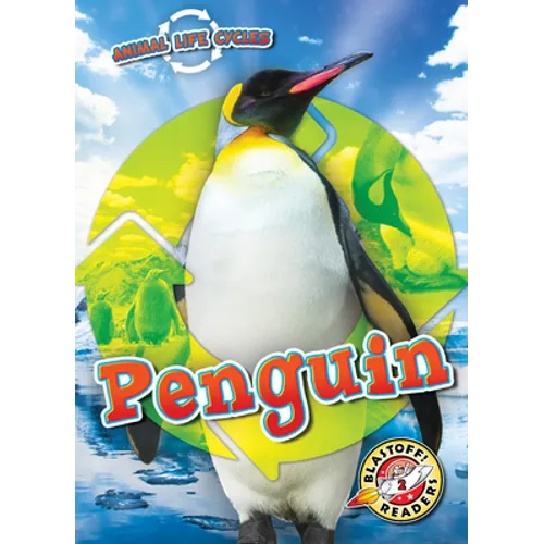 Animal Life Cycles: Penguin - Library Binding