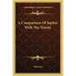 A Comparison Of Jupiter With The Trinity - Paperback