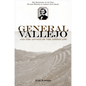 General Vallejo and the Advent of the Americans - Paperback