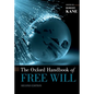 The Oxford Handbook of Free Will - Paperback
