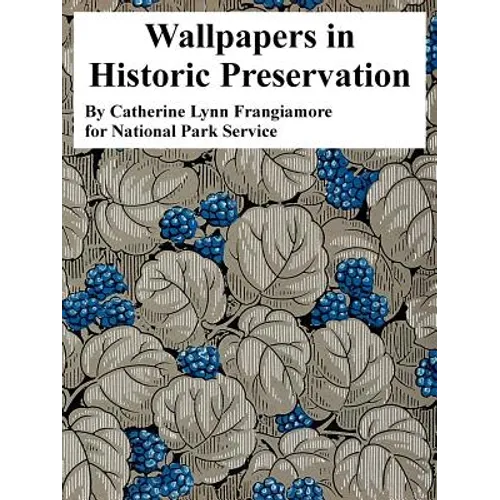 Wallpapers in Historic Preservation - Paperback