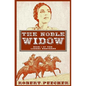 The Noble Widow: A Lodero Western Adventure - Paperback