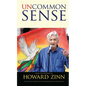 Uncommon Sense: From the Writings of Howard Zinn - Paperback