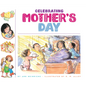 Celebrating Mother's Day - Library Binding