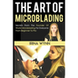 The Art of Microblading - Paperback