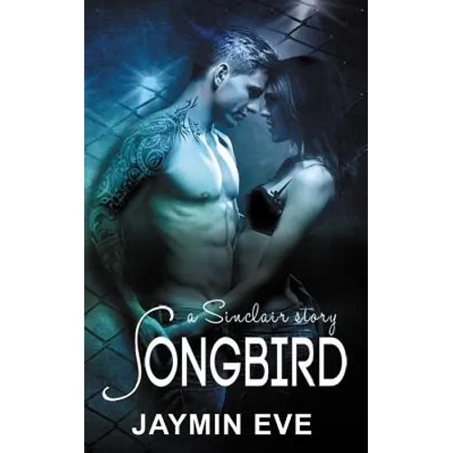 Songbird: A Sinclair Story - Paperback
