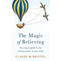 The Magic of Believing - Paperback