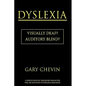 Dyslexia: Visually Deaf? Auditory Blind? - Paperback