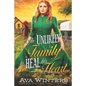 An Unlikely Family to Heal His Heart: A Western Historical Romance Book - Paperback