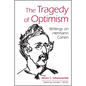 The Tragedy of Optimism: Writings on Hermann Cohen - Paperback