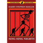 Sing Sing Nights - Paperback