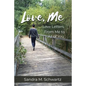Love, Me: Love Letters from Me to All of You - Paperback