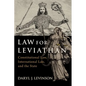 Law for Leviathan: Constitutional Law, International Law, and the State - Hardcover