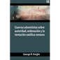 Guerras adventistas sobre la autoridad - Paperback