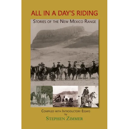 All in a Day's Riding: Stories of the New Mexico Range - Paperback