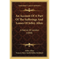 An Account Of A Part Of The Sufferings And Losses Of Jolley Allen: A Native Of London (1888) - Paperback