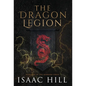 The Dragon Legion - Hardcover