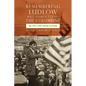 Remembering Ludlow but Forgetting the Columbine: The 1927-1928 Colorado Coal Strike - Paperback