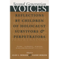 Second Generation Voices: Reflections by Children of Holocaust Survivors and Perpetrators - Paperback