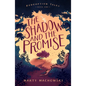 The Shadow and the Promise - Paperback