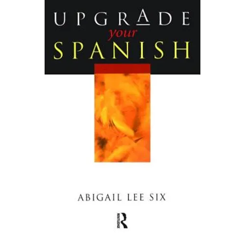 Upgrade Your Spanish - Paperback