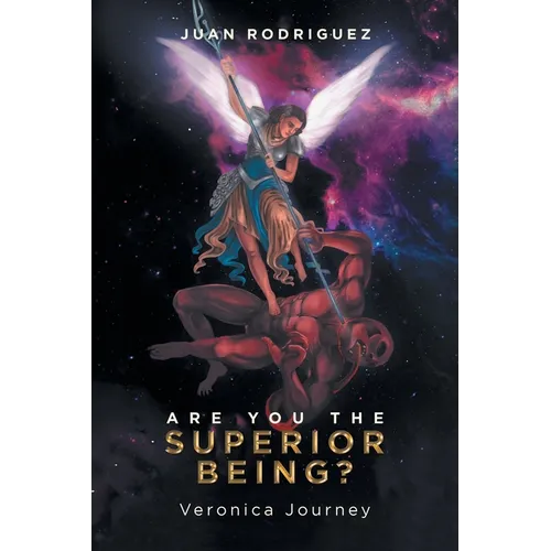 Are You the Superior Being?: Veronica Journey - Paperback