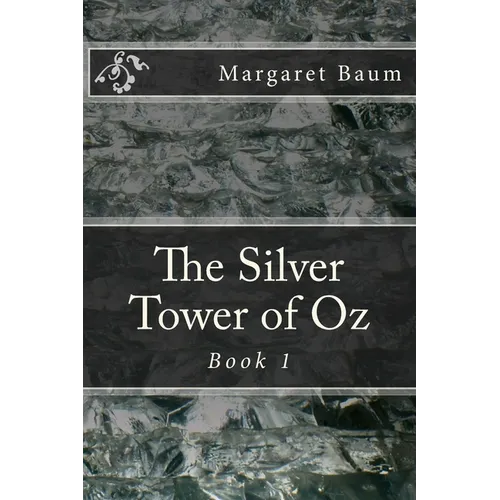 The Silver Tower of Oz - Paperback