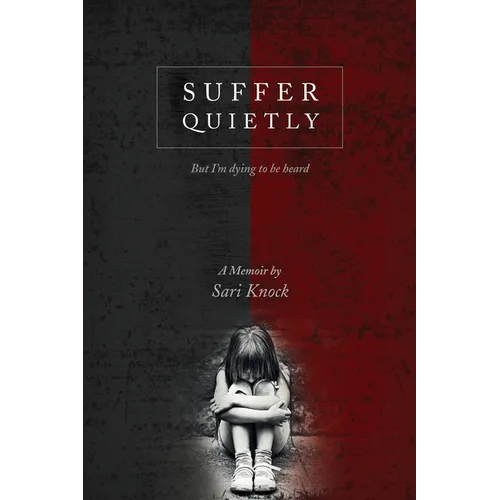 Suffer Quietly - Paperback
