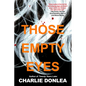 Those Empty Eyes: A Chilling Novel of Suspense with a Shocking Twist - Hardcover