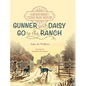 Adventures of a Texas Blue Heeler: Gunner and Daisy Go to the Ranch - Hardcover