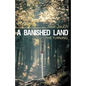 A Banished Land: The Turning - Paperback