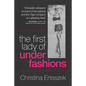 The First Lady of Underfashions - Paperback