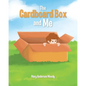 The Cardboard Box and Me - Paperback