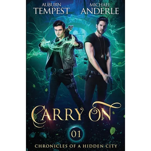 Carry On: Chronicles Of A Hidden City Book 1 - Paperback
