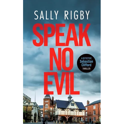 Speak No Evil: A Midlands Crime Thriller - Paperback