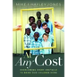 At Any Cost: Overcoming Every Obstacle to Bring Our Children Home - Paperback
