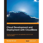 Cloud Development and Deployment with Cloudbees - Paperback