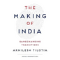 The Making of India: Gamechanging Transitions - Hardcover