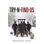 Try-N-Find-Us - Hardcover