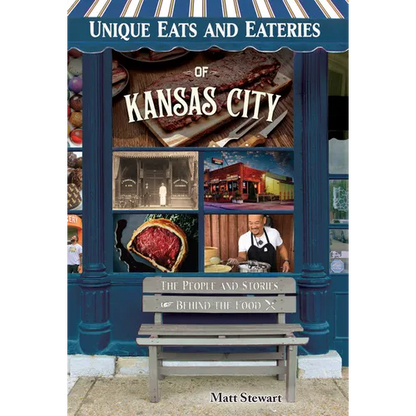 Unique Eats and Eateries of Kansas City - Paperback