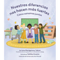 Nuestras Diferencias Nos Hacen Más Fuertes: Cómo Sanamos Juntos - Hardcover