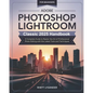 Adobe Photoshop Lightroom Classic 2025 Handbook for Beginners: A Complete Guide to Master the Art of Professional Photo Editing with the Latest Tools - Paperback