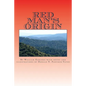 Red Man's Origin: The Legendary Story of His Rise and Fall, His Victories and Defeats and the Prophecy of His Future - Paperback