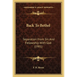 Back To Bethel: Separation From Sin And Fellowship With God (1901) - Paperback