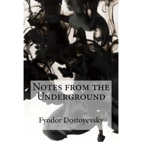 Notes from the Underground - Paperback
