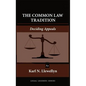The Common Law Tradition: Deciding Appeals - Hardcover