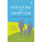 Fostering for Adoption: Our story and stories of others - Paperback